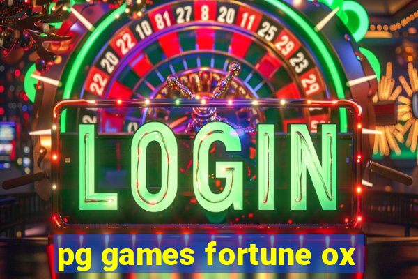 pg games fortune ox